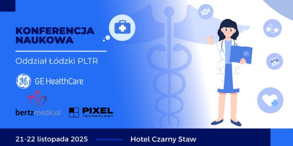 Konferencja Naukowa Oddziału Łódzkiego PLTR Czarny Staw